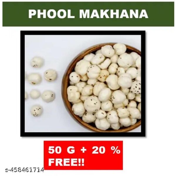 MAKHANA | LOTUS SEEDS - 50 G + 20% FREE!!